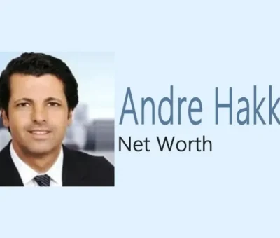 Andre Hakkak Net Worth